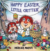 Happy Easter, Little Critter by Mercer Mayer / 1988 Paperback 8x8 - £0.90 GBP