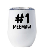 #1 Meemaw Tumbler 12oz With Lid Mother&#39;s Day Christmas Wine Glass Gift F... - £17.79 GBP