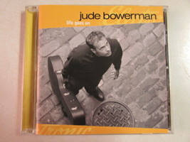 Jude Bowerman Life Goes On 11 Trk 2002 Cd Modern Electric Blues Like New Vg+ Oop - £6.91 GBP