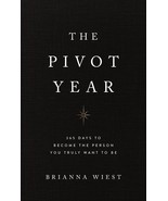 The Pivot Year By Brianna Wiest (English, Paperback)  - $14.00