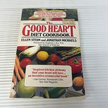 The Good Heart Diet Cookbook Paperback Book Ellen Stern and Jonathan Michaels - £14.52 GBP
