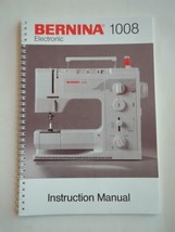 Bernina Electronic 1008 Sewing Machine Instructions Manual Reprint Spira... - $15.19