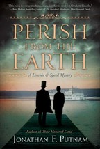 Perish from the Earth  A Lincoln and Speed Mystery - £3.62 GBP