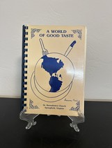 Vtg 1991 Cookbook A World Of Good Taste - $14.80