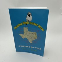 Chasing Birds across Texas: A Birding Big Year (Louise Lindsey Merri - £10.13 GBP