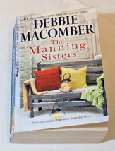 The Manning Sisters The Cowboy&#39;s Lady the Sheriff Takes a Wife by Debbie Macom - £15.50 GBP