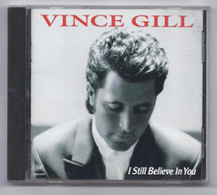 I Still Believe in You by Vince Gill (CD, Sep-1992, MCA Nashville) - £3.81 GBP