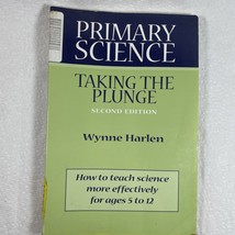 Primary Science: Taking the Plunge - $6.39
