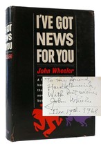 John Wheeler I&#39;ve Got News For You Signed 1st Edition 1st Printing - £71.43 GBP