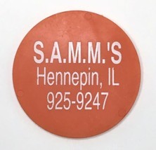 S.A.M.M.&#39;S Hennepin Illinois Bar and Grill One Beer Token Plastic Vintage - £15.47 GBP