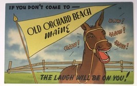 Old Orchard Beach ME If You Don&#39;t Come The Laugh Will Be on You Horse Li... - £7.86 GBP