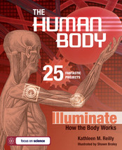 The Human Body: 25 Fantastic Projects Illuminate How the Body Works (Build It Yo - £10.06 GBP