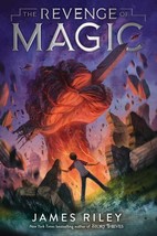 The Revenge of Magic by James Riley HARDCOVER  New free ship 1st ed - £8.30 GBP