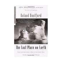 The Last Place on Earth (Modern Library Exploration) Roland Huntford Paul Therou - £18.26 GBP