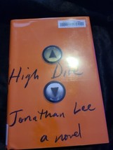 High Dive By Jonathan Lee Signed 1ST Edition Hardcover - £5.51 GBP
