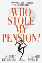 Who Stole My Pension?: How You Can Stop the Looting by Edward Siedle - Good - £13.14 GBP