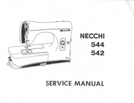 Necchi 542 544 Service Manual Sewing Machine Hard Copy - £12.50 GBP