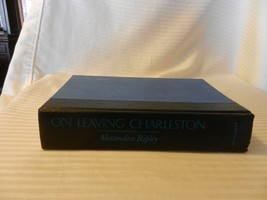 On Leaving Charleston by Alexandra Ripley (1984, Hardcover) - £11.96 GBP