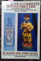 Kovel’s Complete Bottle Price List 5th Edition By Ralph &amp; Terry Kovel 19... - £2.38 GBP