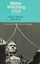 Water Witching, U.S.A. Vogt, Evon Zartman and Hyman, Ray - $3.44