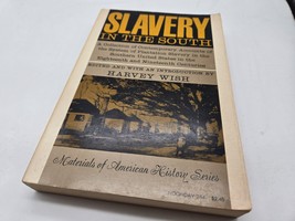 Slavery in the South First Hand Accounts Harvey Wish PB VTG - $9.89