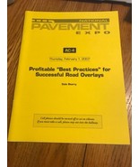 National Pavement Expo AC-4 Profitable“Best Practice”For Successful Road... - $816.28 MXN
