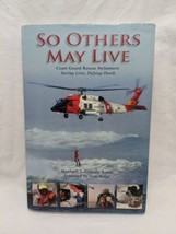 So Others May Live Coast Guard Rescue Swimmers Hardcover Book - £15.81 GBP