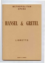 Hansel &amp; Gretel Metropolitan Opera Libretto Englebert Humperdinck - £14.01 GBP