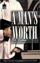 A Man&#39;s Worth (Urban Christian) Paperback – September 1, 2008 by Nikita Lynnette - £5.38 GBP