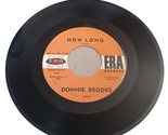 Donnie Brooks – Boomerang / How Long Donnie Brooks Era Records 3052 Prom... - $9.85