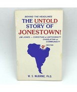 The Untold Story of Jonestown WS McBirnie Jim Jones Christian or Antichr... - £50.96 GBP