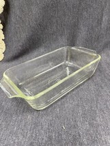 Vintage Anchor Hocking Fire King #441 Clear 1 Qt Loaf Pan Baking Dish. 9&quot; x 5&quot; - £5.62 GBP