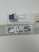 NEW OEM Mercedes CLS ONLY Part 219 817 13 15 Emblem Name Plate made in G... - £9.39 GBP