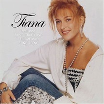 Tiana U.S. Freestyle Cd 2005 First True Love Tell Me Why I Can&#39;t Stop Loving You - £15.81 GBP