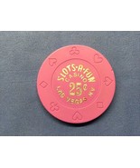 SLOTS A FUN CASINO $ .25 TWENTY FIVE CENTS CASINO CHIP - LAS VEGAS NV - $187.59 MXN