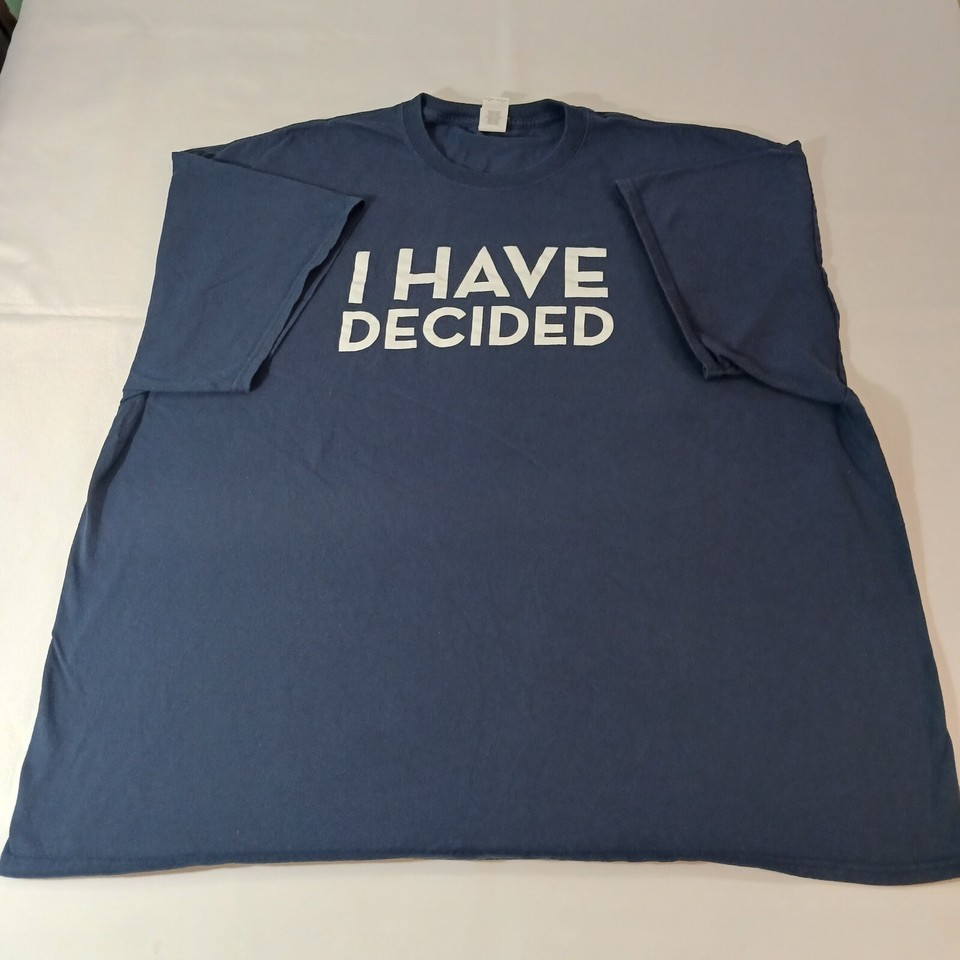 Gildan Heavy Cotton I HAVE DECIDED Men's Blue Short Sleeve Crewneck T-Shirt 4XL Item image 8
