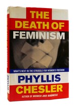 Phyllis Chesler The Death Of Feminism Signed 1st Edition 1st Printing - $119.94