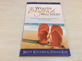 Wealth Beyond Wall Street By Brett Kitchen - Softcover - Free Shipping - £7.12 GBP