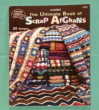 The Ultimate Book of Scrap Afghans 1999 American School of Needlework crochet - £11.19 GBP