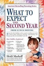 What to Expect the Second Year: From 12 to 24 Months Murkoff, Heidi - £11.09 GBP