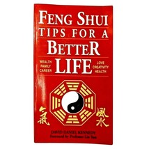 Feng Shui Tips for a Better Life by David Daniel Kennedy - £3.91 GBP