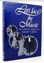 Benny Green LET&#39;S FACE THE MUSIC  The Golden Age of Popular Song 1st Edition 1st - $49.95