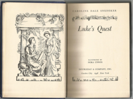 Luke&#39;s Quest - Vintage book by Caroline Dale Snedeker - Hard Cover - 1948 - $15.00