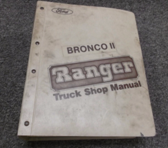 1984 FORD RANGER BRONCO II Truck Service Shop Repair Workshop Manual OEM - $44.99