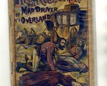 Silk River Sam The Mad Driver of the Overland Aldine 1893 Buffalo Bill&#39;s... - $93.95