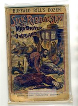 Silk River Sam The Mad Driver of the Overland Aldine 1893 Buffalo Bill&#39;s... - £74.23 GBP