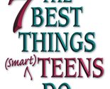 The 7 Best Things Smart Teens Do Friel, John - £2.37 GBP