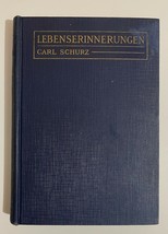 Lebenserinnerungen by Carl Schurz (German) (Hardcover, 1913) - £97.31 GBP