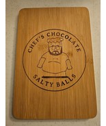 South Park Chef Chocolate Salty Balls Laser Engraved Cutting Board - $5.45