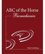 ABC of the Horse Biomechanics [Hardcover] Pauli Grönberg - $150.11 CAD
